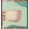 Coffee Relationship Status Sort