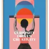 Curiosity & creativity quote poster template
