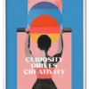 Curiosity & creativity quote poster template