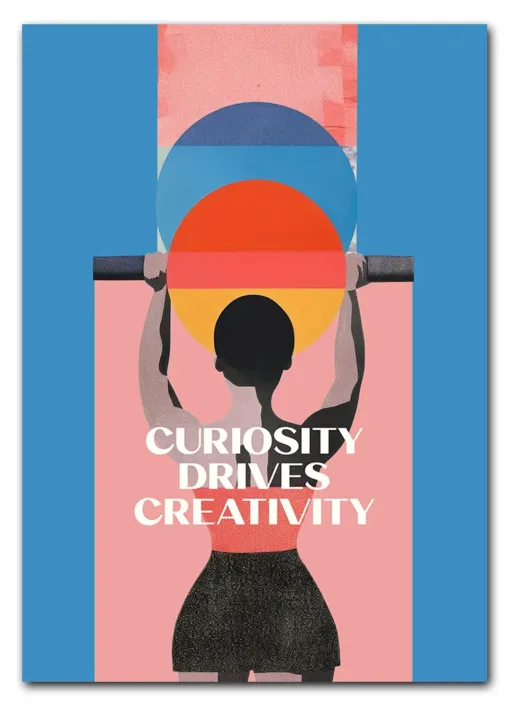 Curiosity & creativity quote poster template