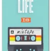 Life is a Mixtape Plakat