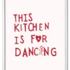 This Kitchen Is for Dancing Hvid